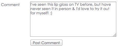 Lip Gloss Giveaway Comment