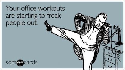 funny office workout someecard