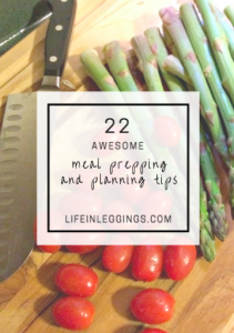 22 Awesome Meal Prepping and Planning Tips
